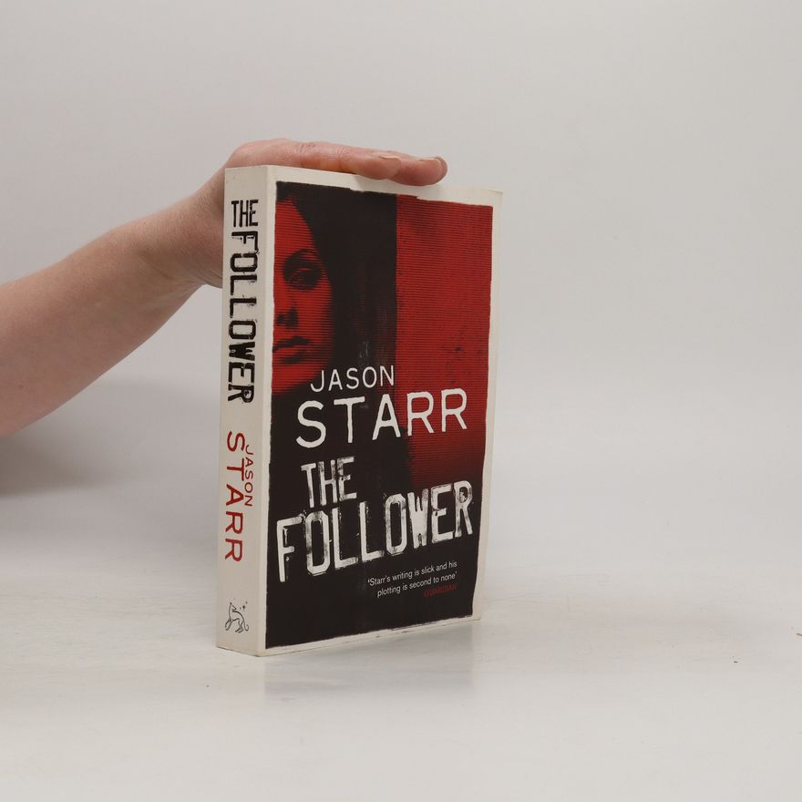 Jason Starr The Follower