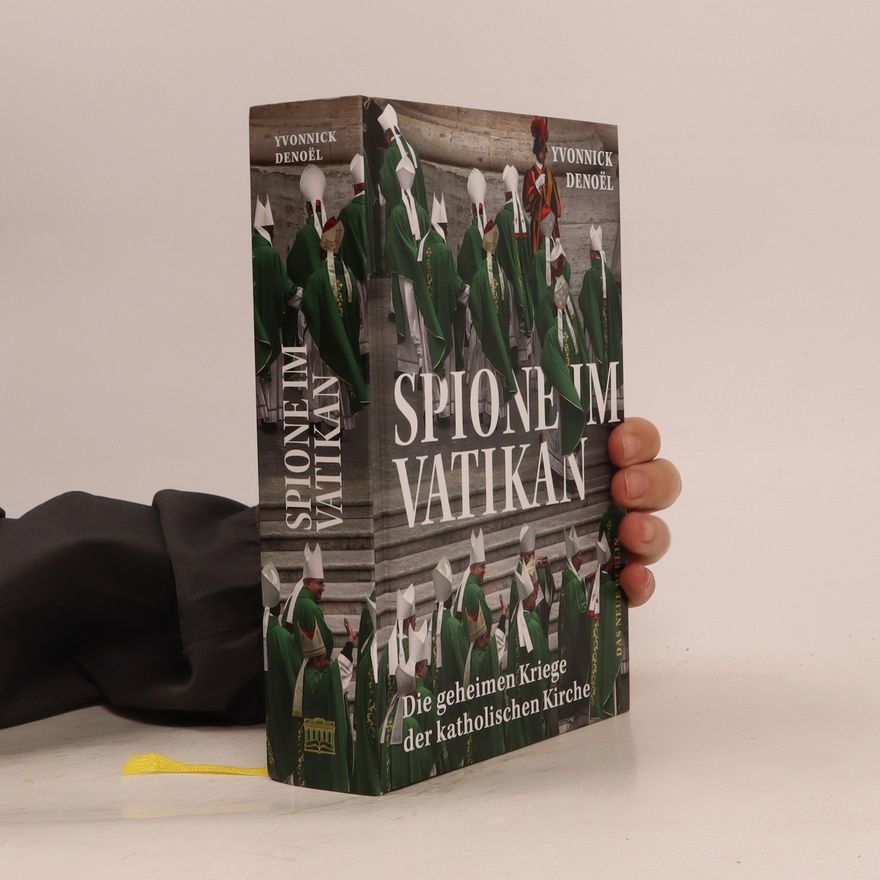 Yvonnick Denoël Spione im Vatikan