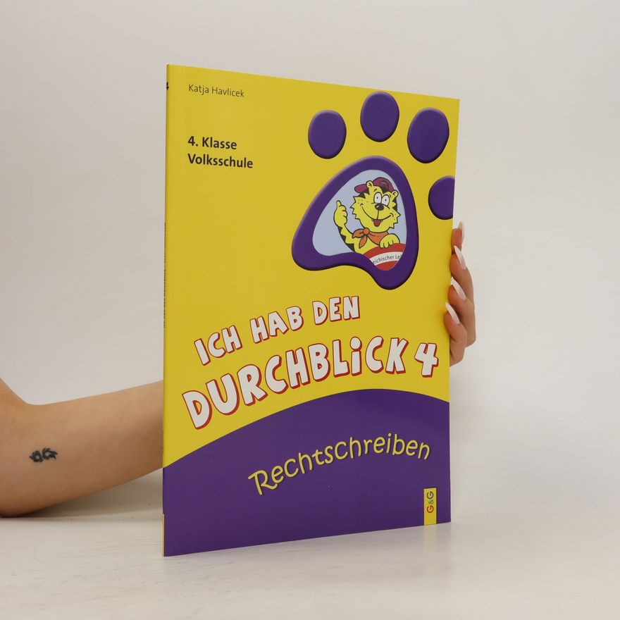 Katja Havlicek Ich hab den Durchblick 4: Rechtschreiben