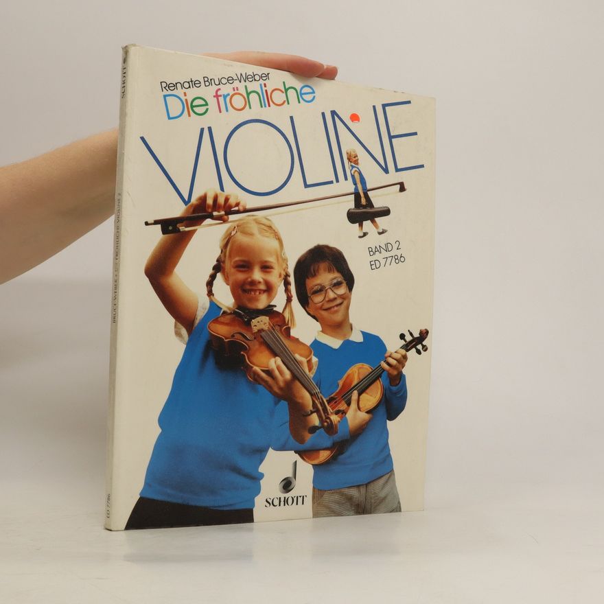 Renate Bruce-Weber Die fröhliche Violin