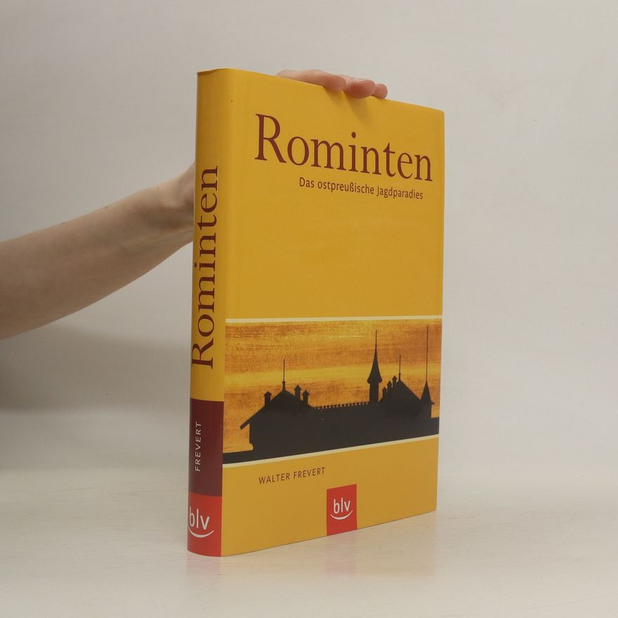 Walter Frevert Rominten
