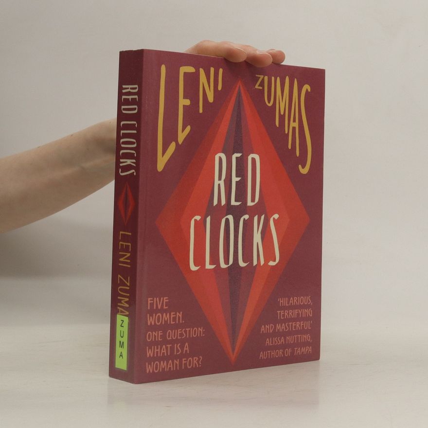 Leni Zumas Red Clocks