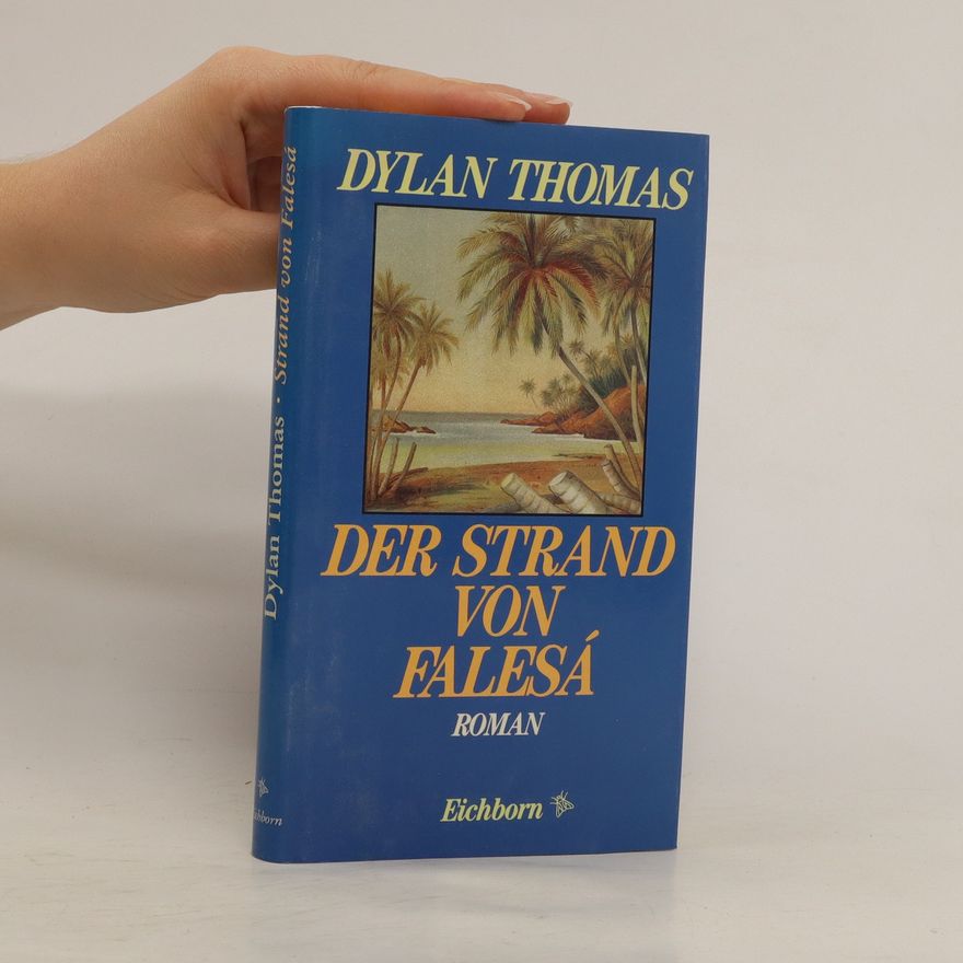 Dylan Thomas Der Strand von Falesá