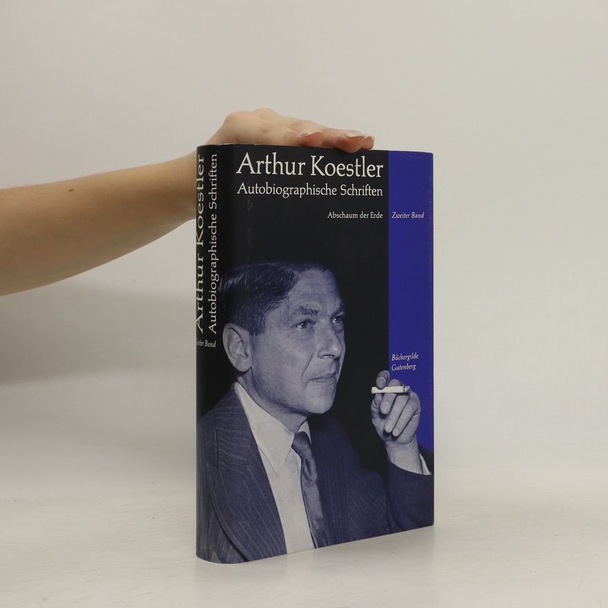 Arthur Koestler Autobiographische Schriften