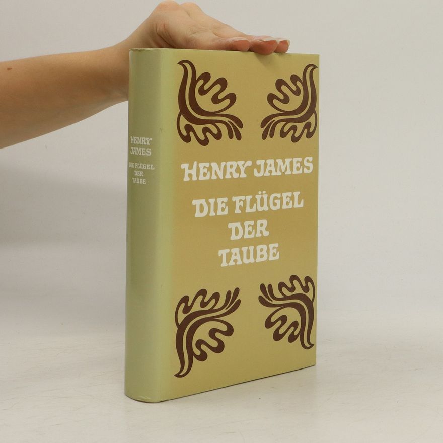 Henry James Die Flügel der Taube