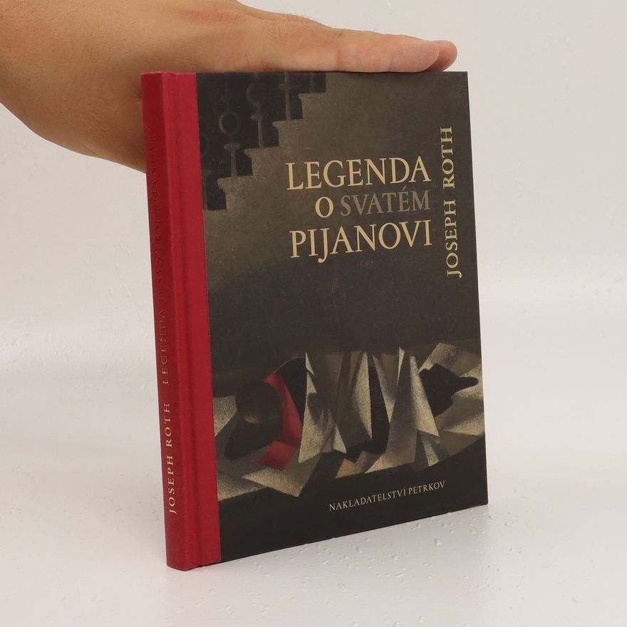 Joseph Roth Legenda o svatém pijanovi