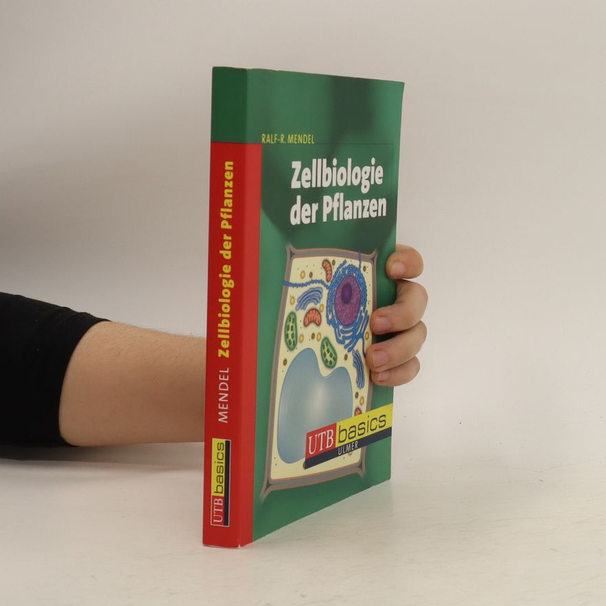 Ralf R. Mendel Zellbiologie der Pflanzen