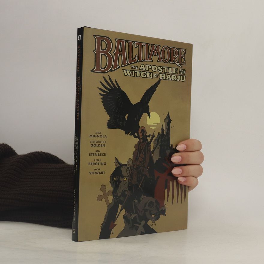 Mike Mignola Baltimore 5. The Apostle and the Witch Or Harju