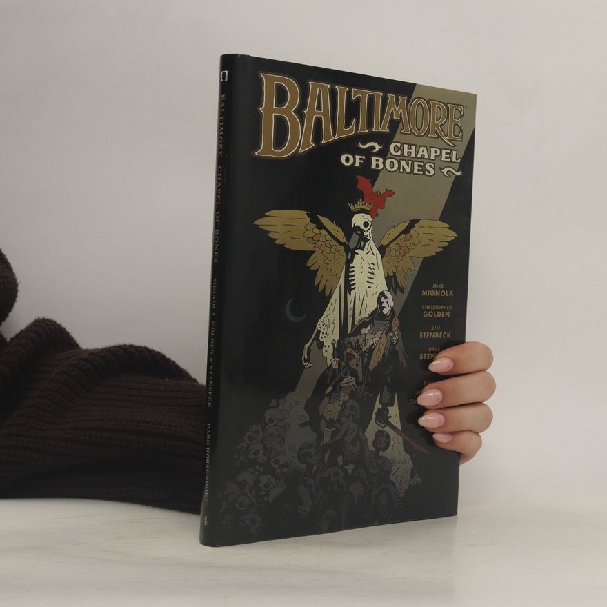 Mike Mignola Baltimore 4. Chapel of Bones