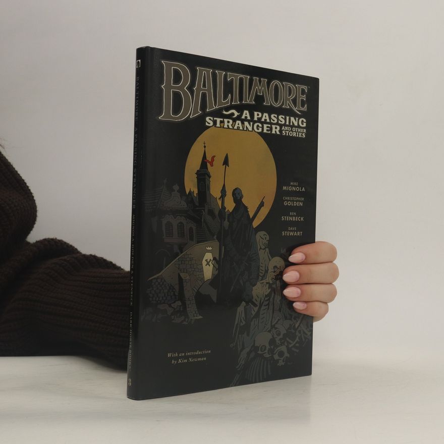 Mike Mignola Baltimore 3. A Passing Stranger and Other Stories