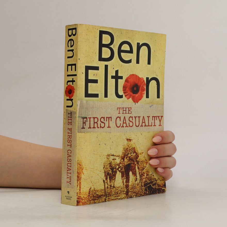 Ben Elton The First Casualty