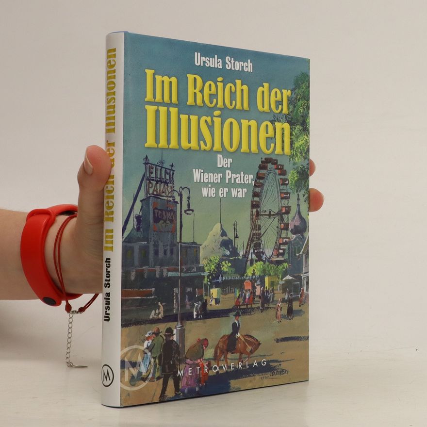 Ursula Storch Im Reich der Illusionen
