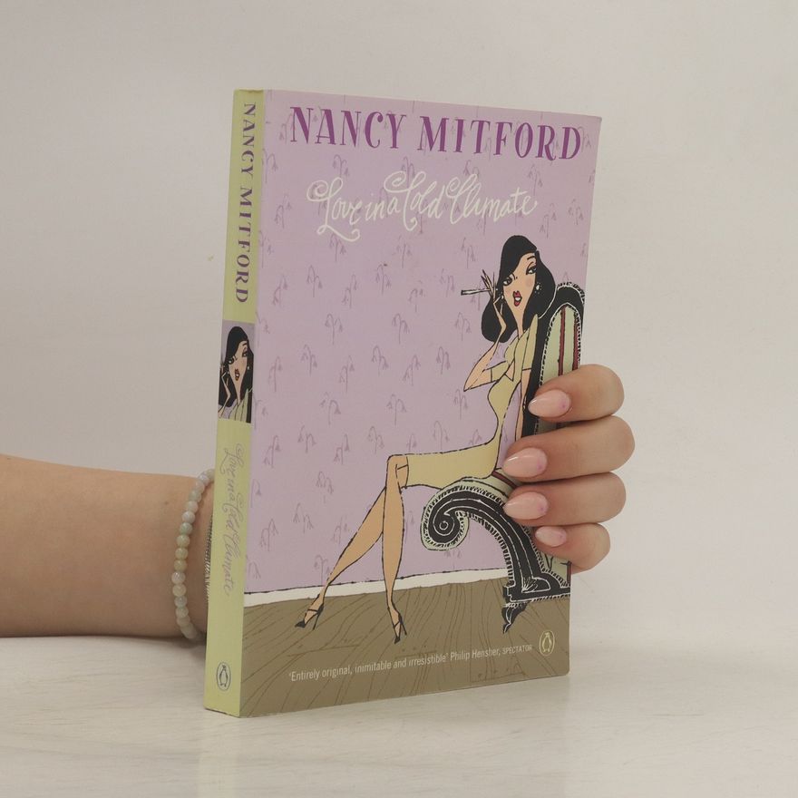 Nancy Mitford Love in a cold climate