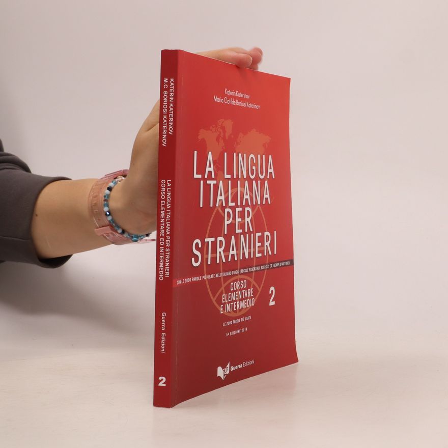 Katerin Katerinov La lingua italiana per stranieri II. Lehrbuch