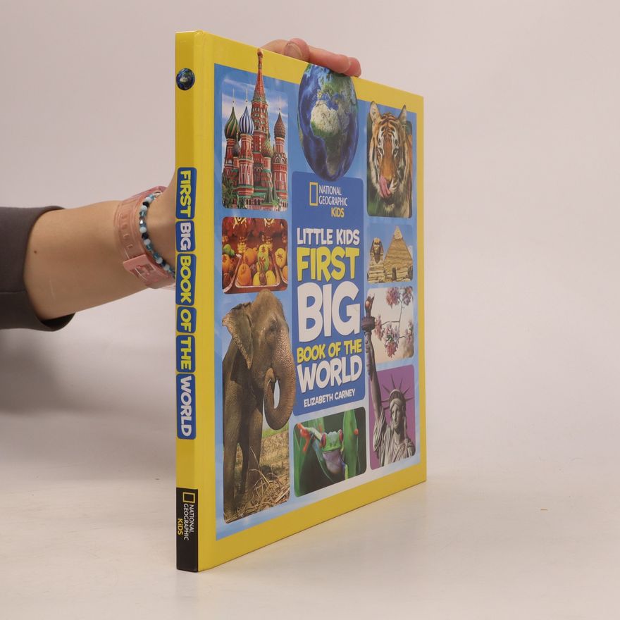 Elizabeth Carney Little Kids First Big Book of the World