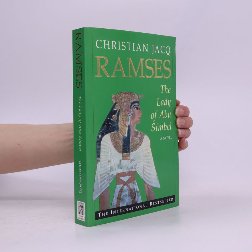 Christian Jacq Ramses: The Lady of Abu Simbel