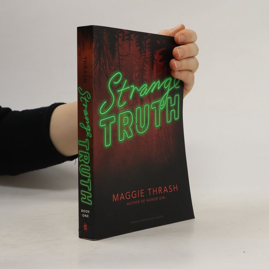 Maggie Thrash Strange Truth