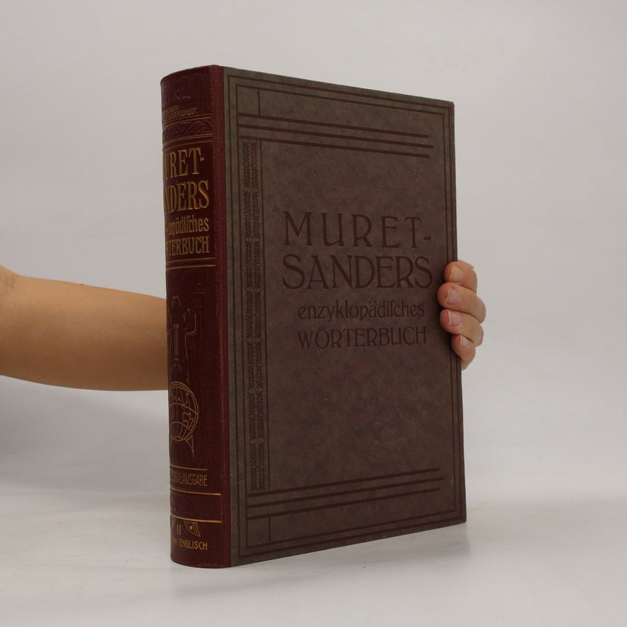 H. Baumann Muret-Sanders enzyklopädisches Wörterbuch II. Deutsch-Englisch