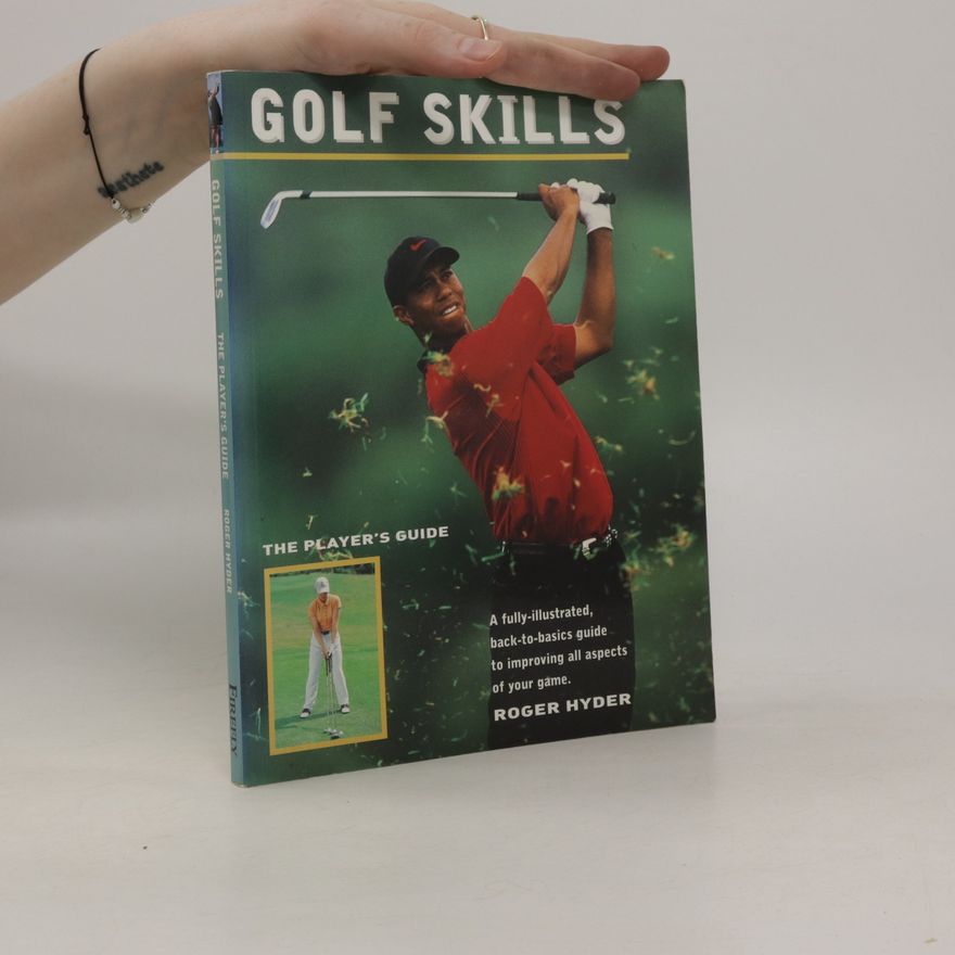 Roger Hyder Golf Skills