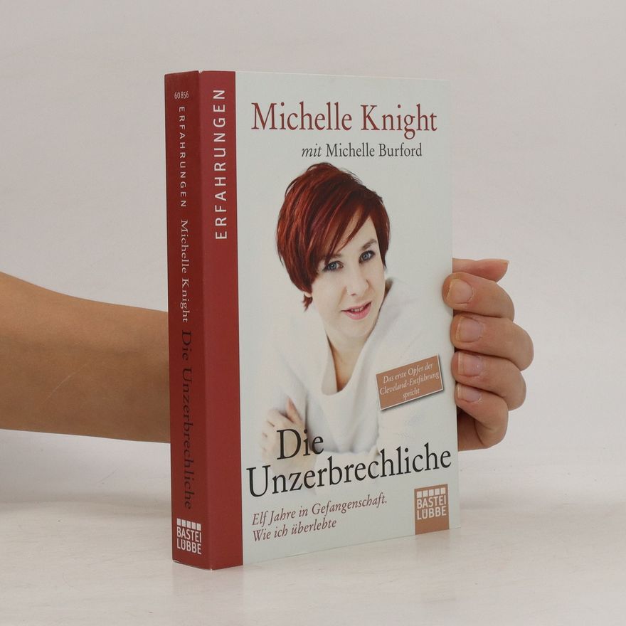 Michelle Knight Die Unzerbrechliche