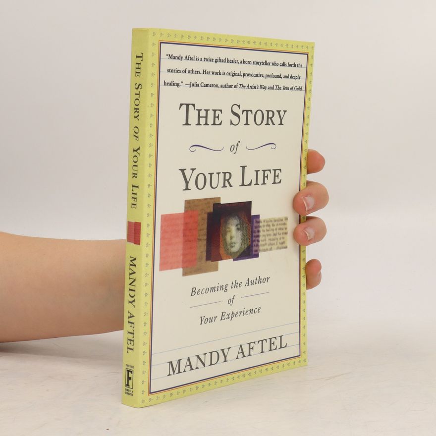 Mandy Aftel The Story of Your Life