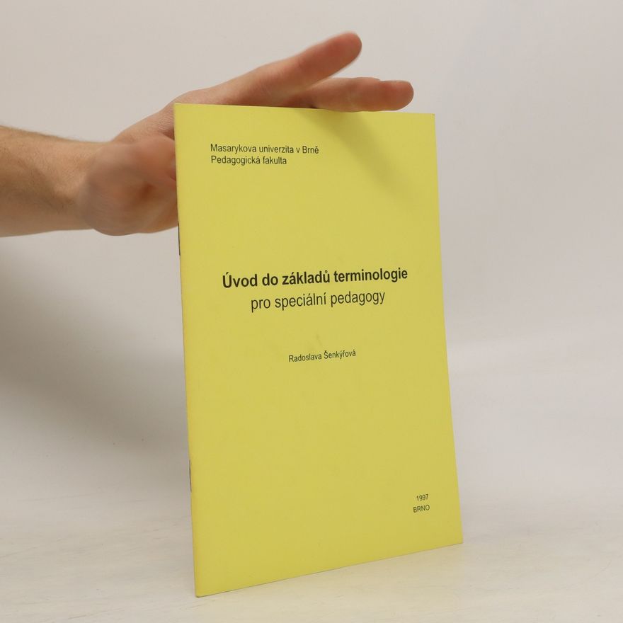 Radoslava Šenkýřová Úvod do základů terminologie pro speciální pedagogy