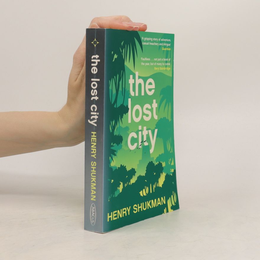 Henry Shukman The Lost City