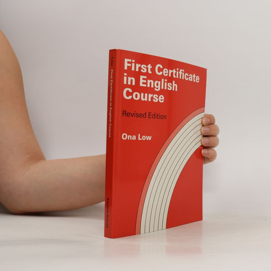 Ona Low First Certificate in English Course