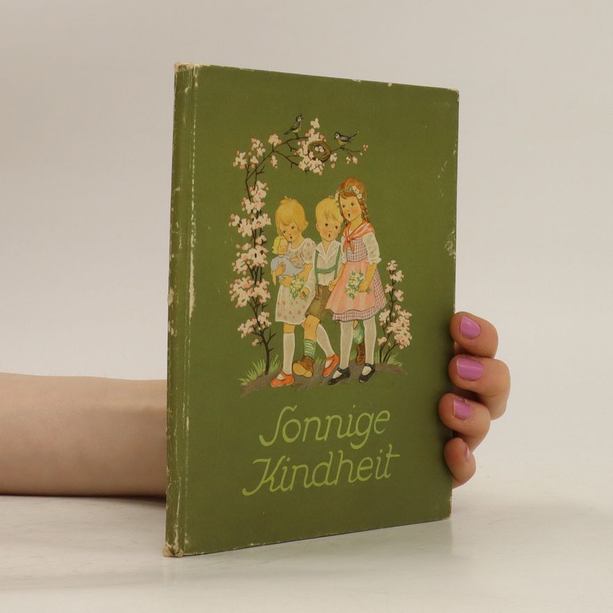 Kolektiv autorů Sonnige Kindheit