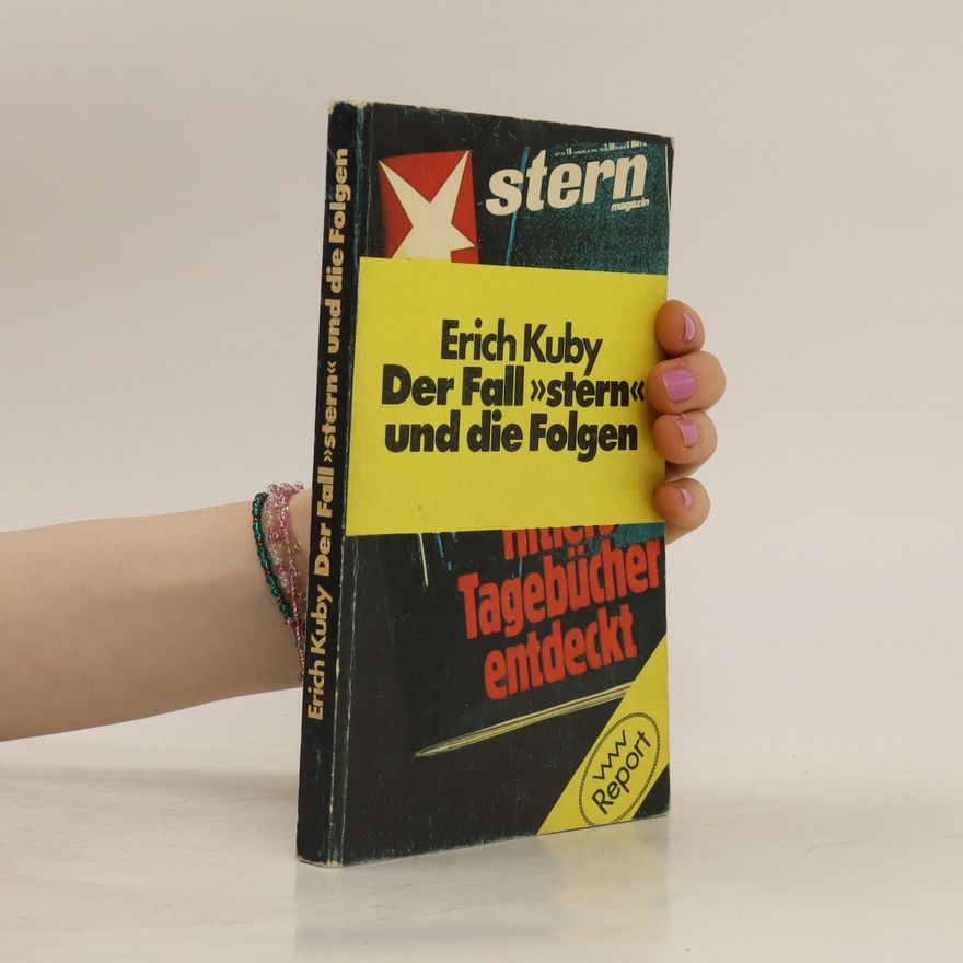 Erich Kuby Der Fall "Stern" und die Folgen