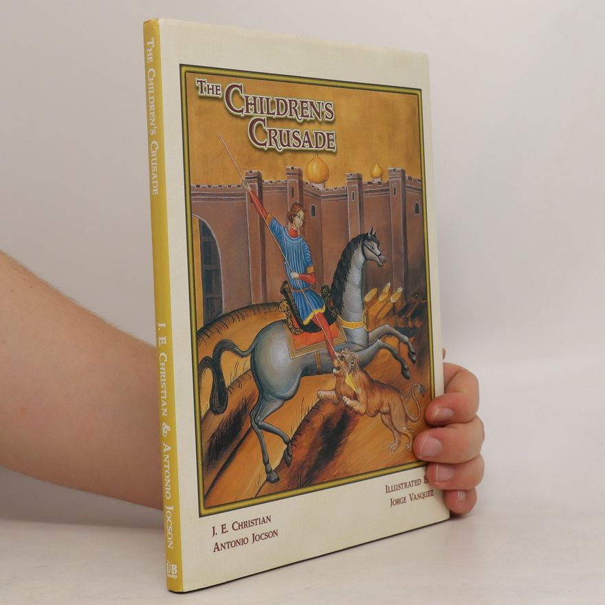 J. E. Christian The Children´s Crusade