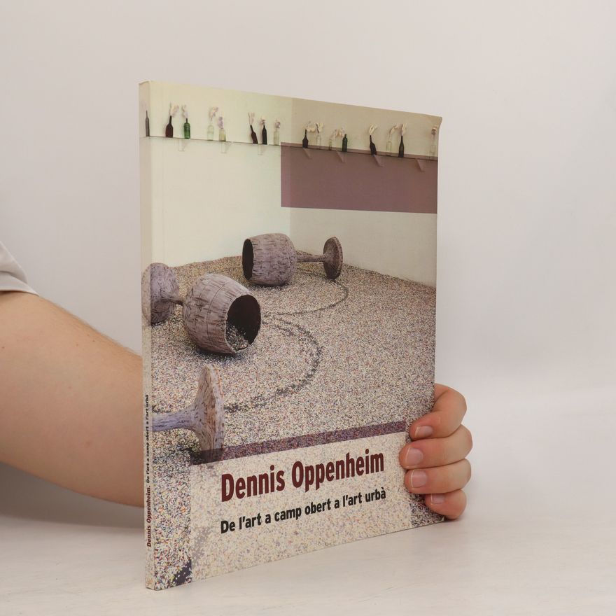 Dennis Oppenheim De l'art a camp obert a l'art urbà