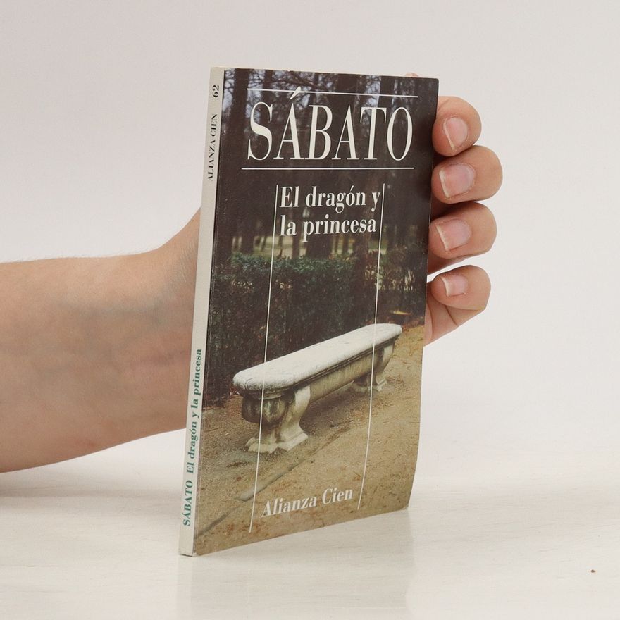 Ernesto Sabato El dragón y la princesa