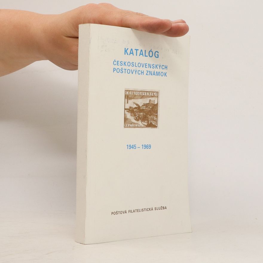 Collectif d'auteurs Katalóg československých poštových známok 1945- 1969