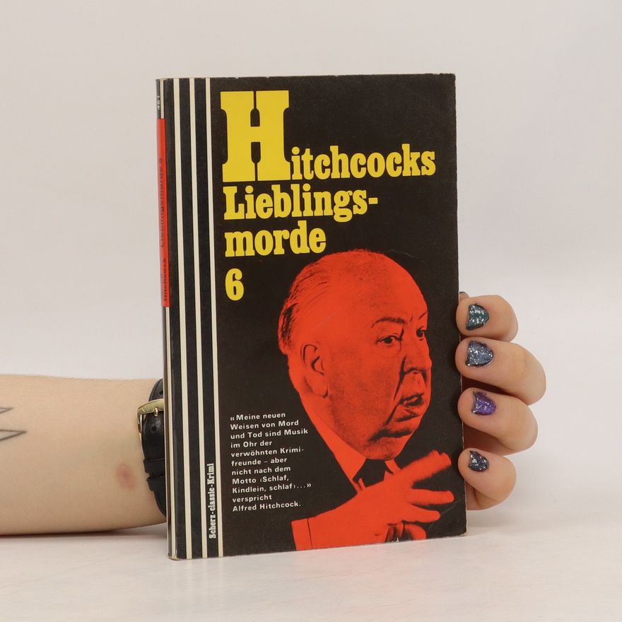 Autorenkollektiv Hitchcocks Lieblingsmorde 6