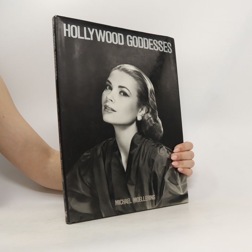 Michael Moellering Hollywood Goddesses
