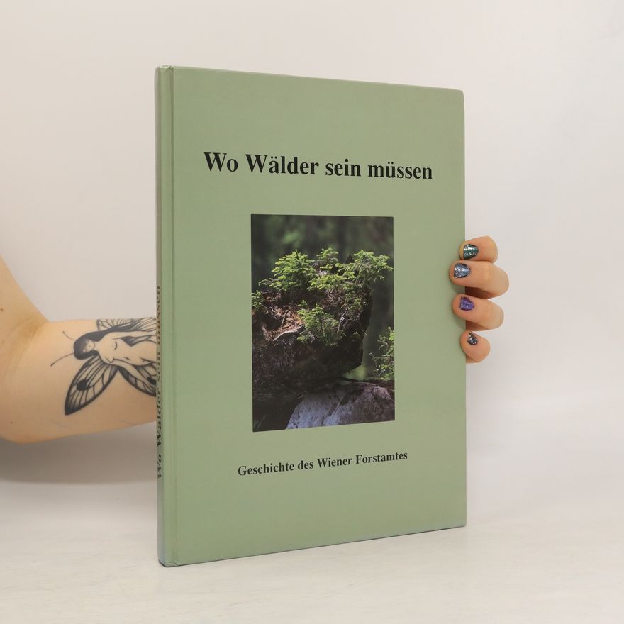 Karlheinz Ballik Wo Wälder sein müssen