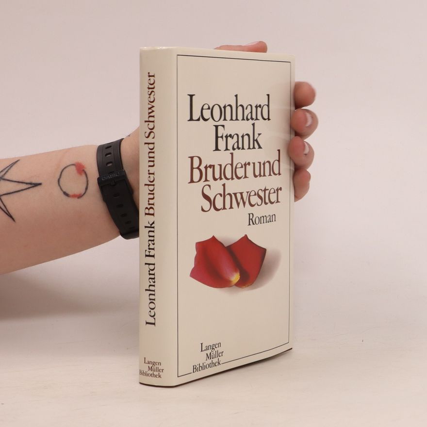 Leonhard Frank Bruder und Schwester