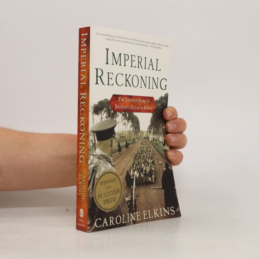 Caroline Elkins Imperial Reckoning