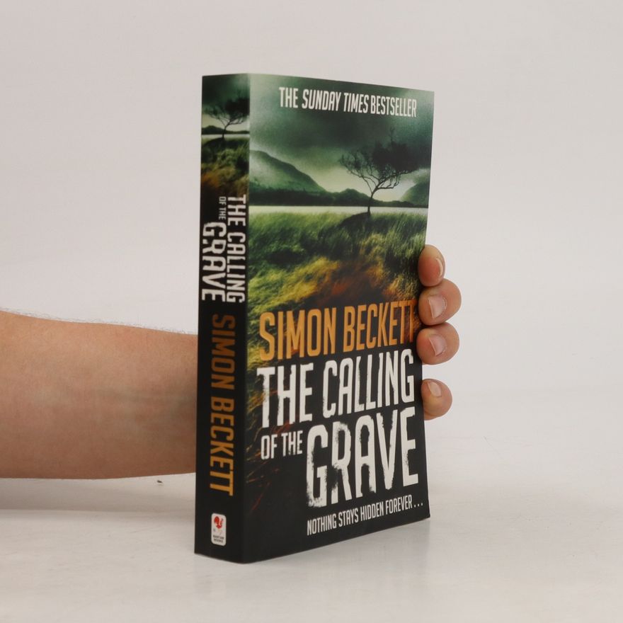 Simon Beckett The Calling of the Grave