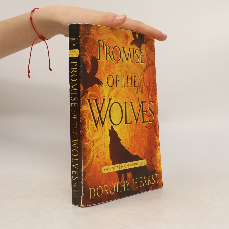 Dorothy Hearst Promise of the Wolves