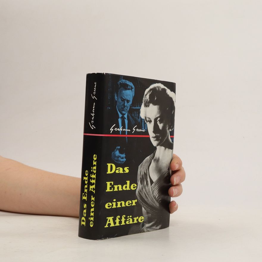 Graham Greene Das Ende einer Affäre