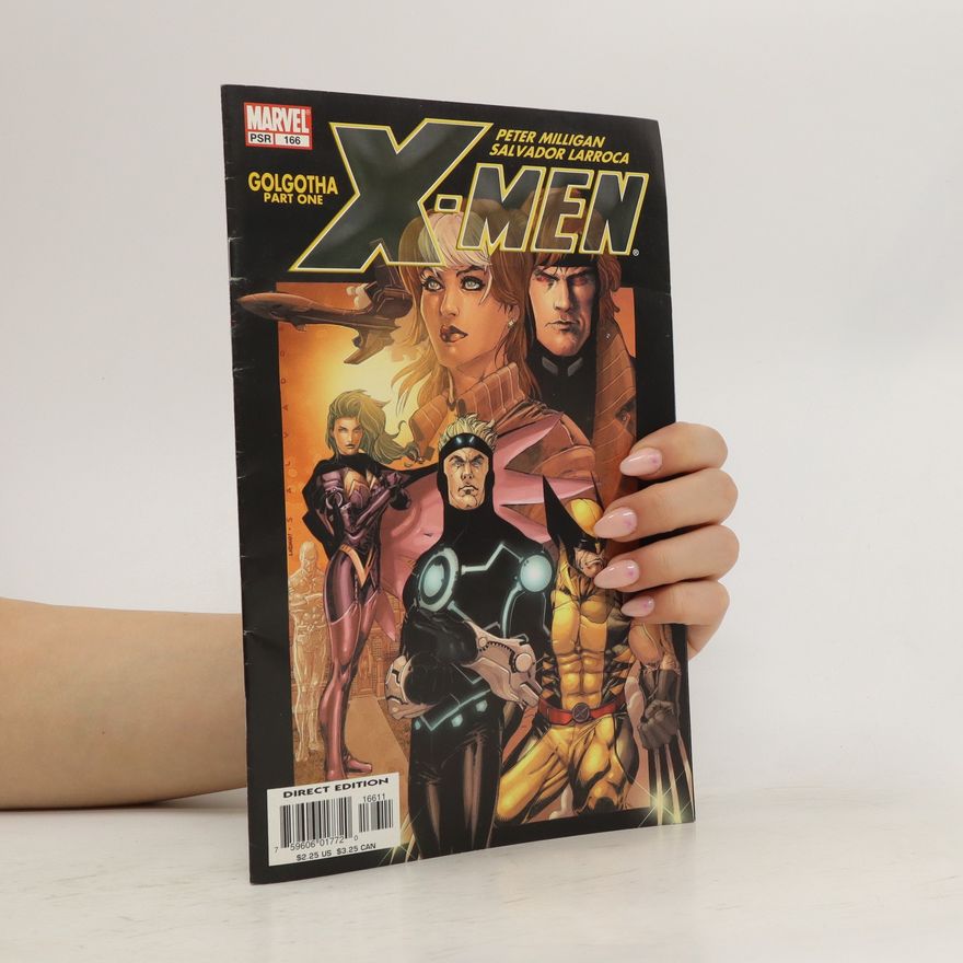 Peter Milligan X-Men. Golgotha part one