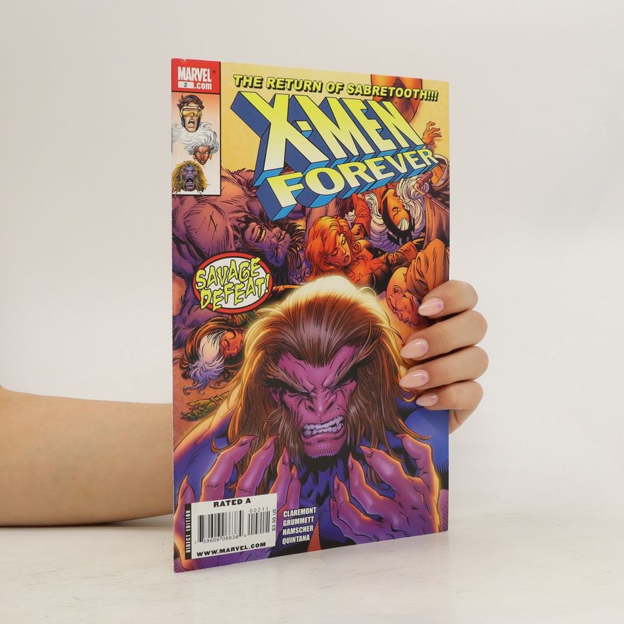 Autorenkollektiv X-Men Forever. The Return of Sabretooth!!!