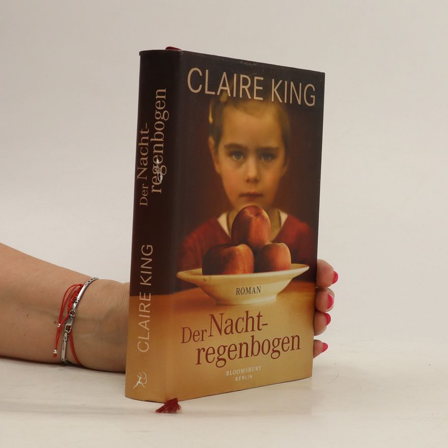 Claire King Der Nachtregenbogen