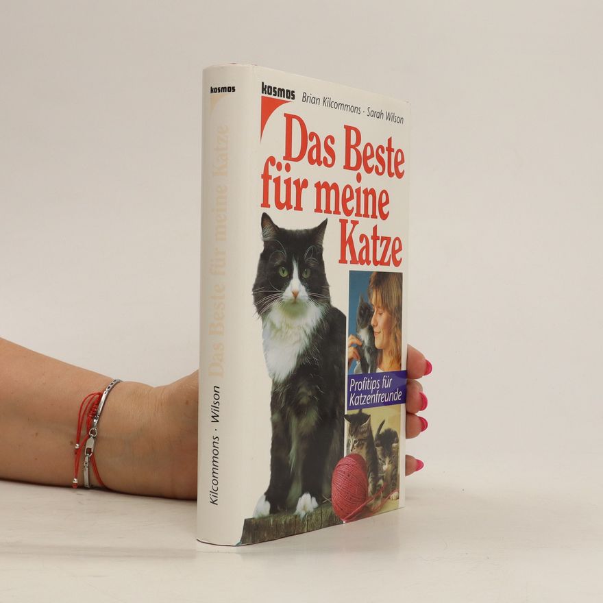 Brian Kilcommons Das Beste für meine Katze