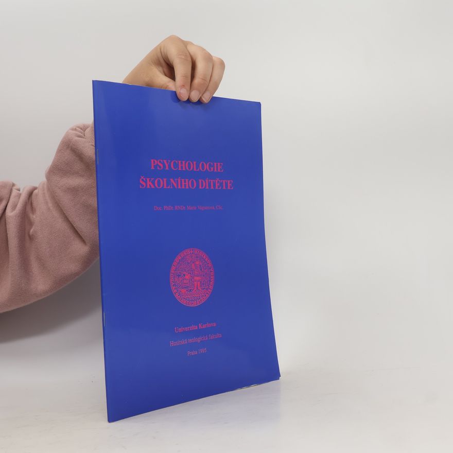 Marie Vágnerová Psychologie školního dítětě