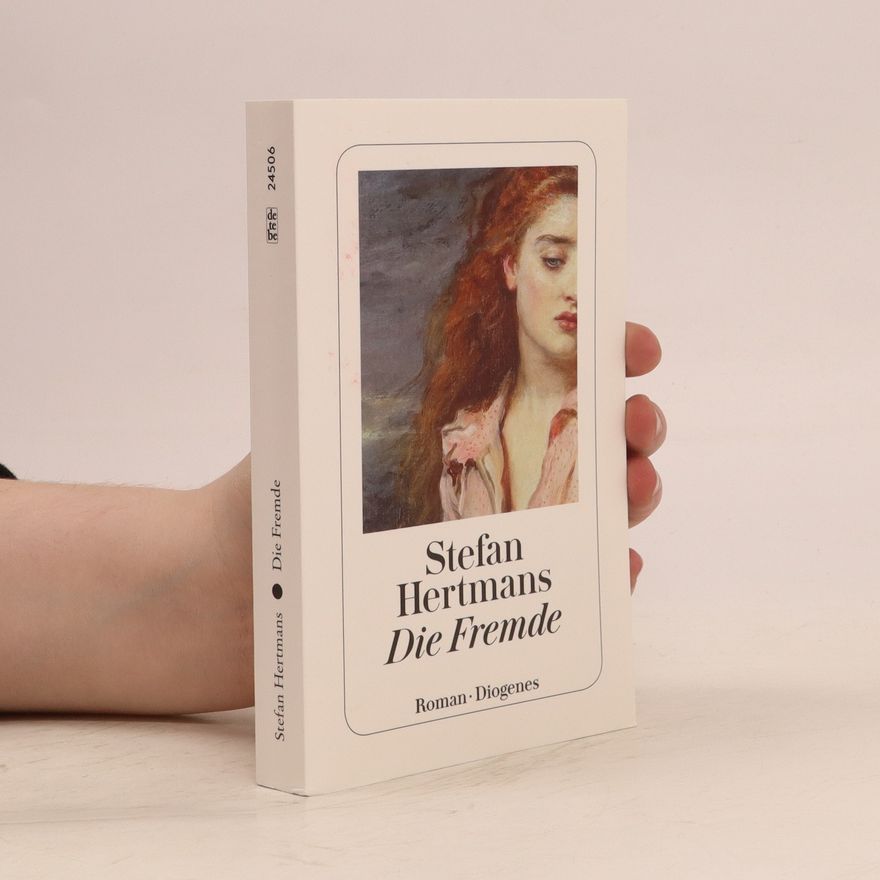 Stefan Hertmans Die Fremde