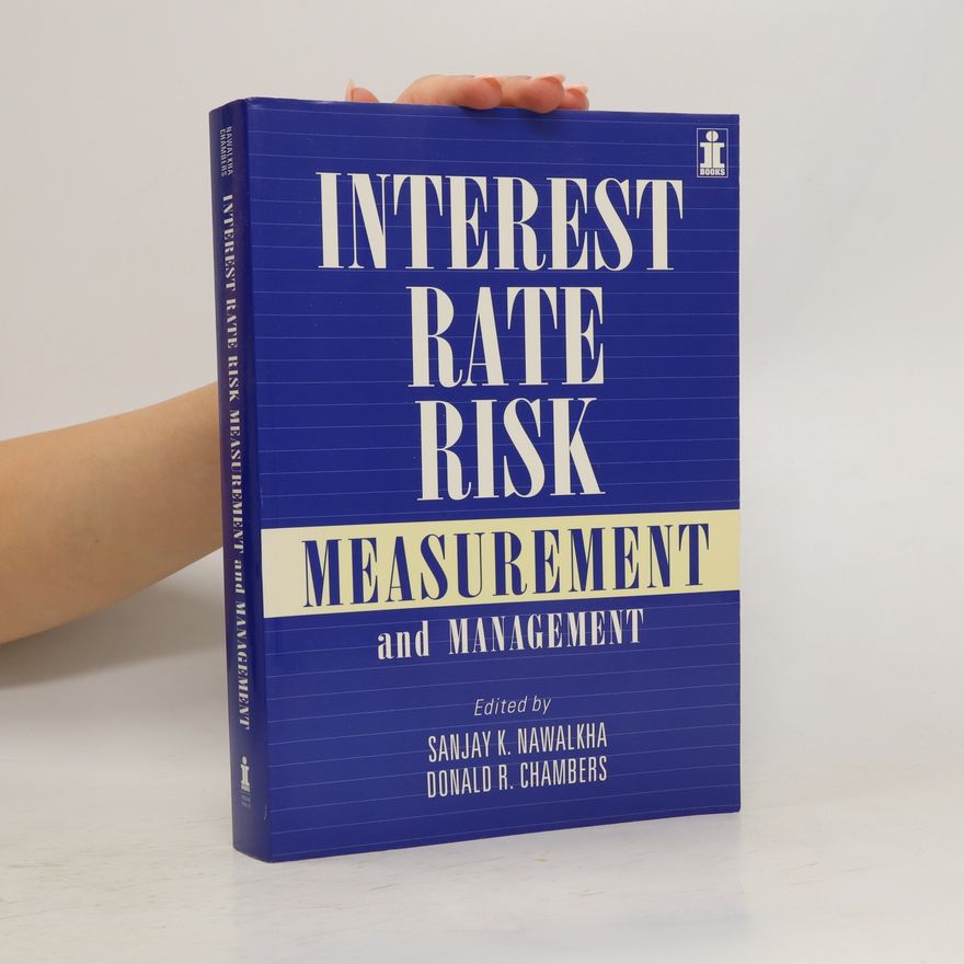 Sanjay K. Nawalkha Interest Rate Risk Measurement and Management