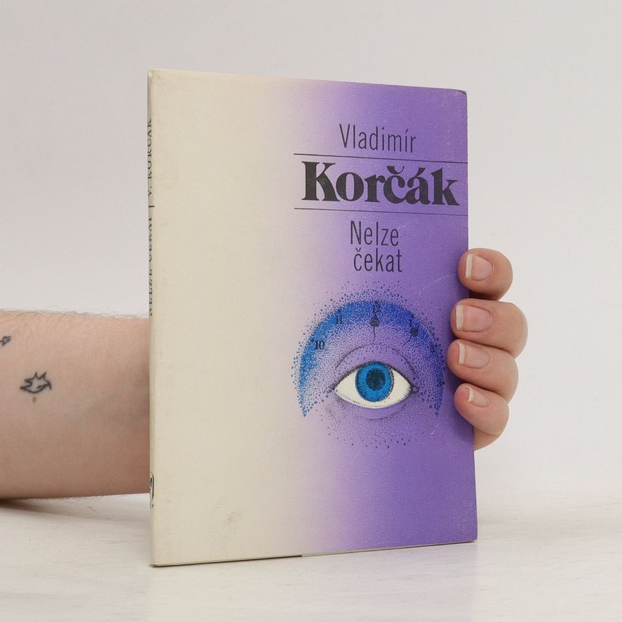 Vladimír Korčák Nelze čekat